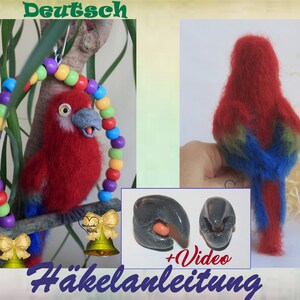 May include: A crochet pattern for a red, blue, and green parrot with a gray beak. The pattern includes a video tutorial and instructions in German. "Häckeleanleitung" is written on the image.