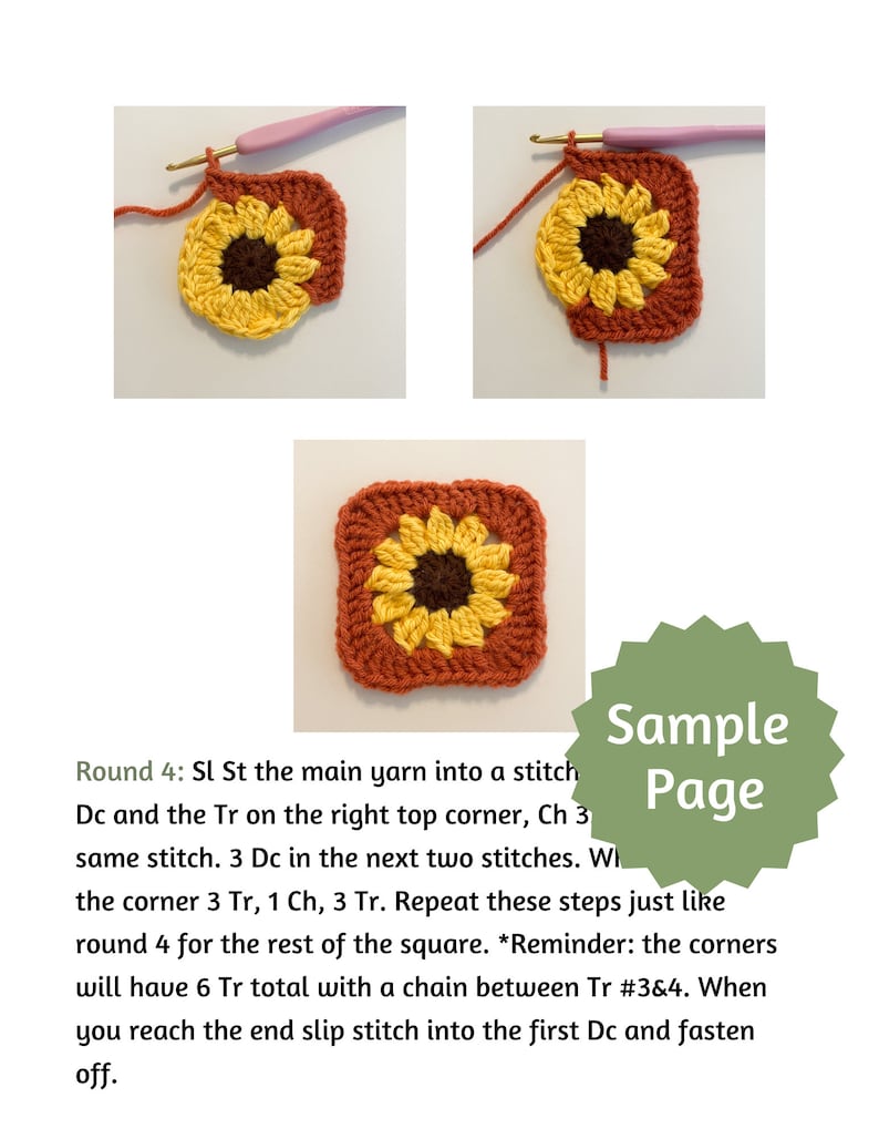 May include: A crochet sunflower square pattern with instructions for round 4. The square is made with orange, yellow, and brown yarn. The instructions include a reminder about the corners and how to fasten off.