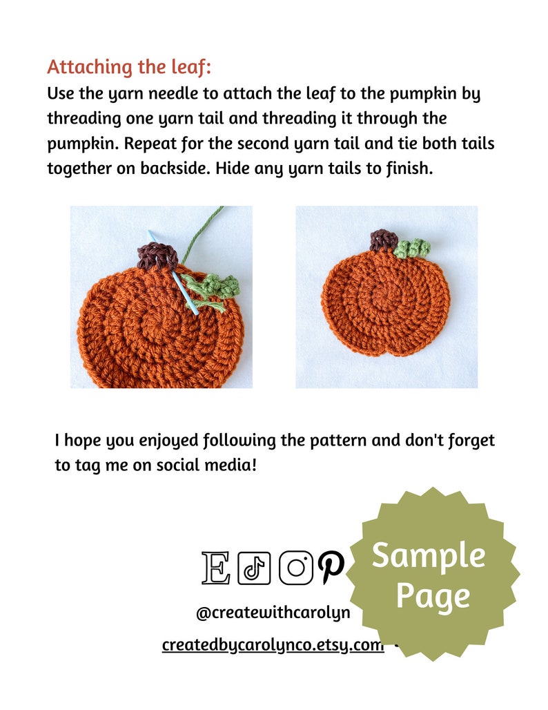 May include: A close-up of two crocheted pumpkins with green leaves. The pumpkins are orange and the leaves are green. The image shows how to attach the leaves to the pumpkins using yarn and a needle.