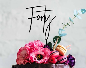Forty Cake Topper: Custom Birthday Party Decorations
