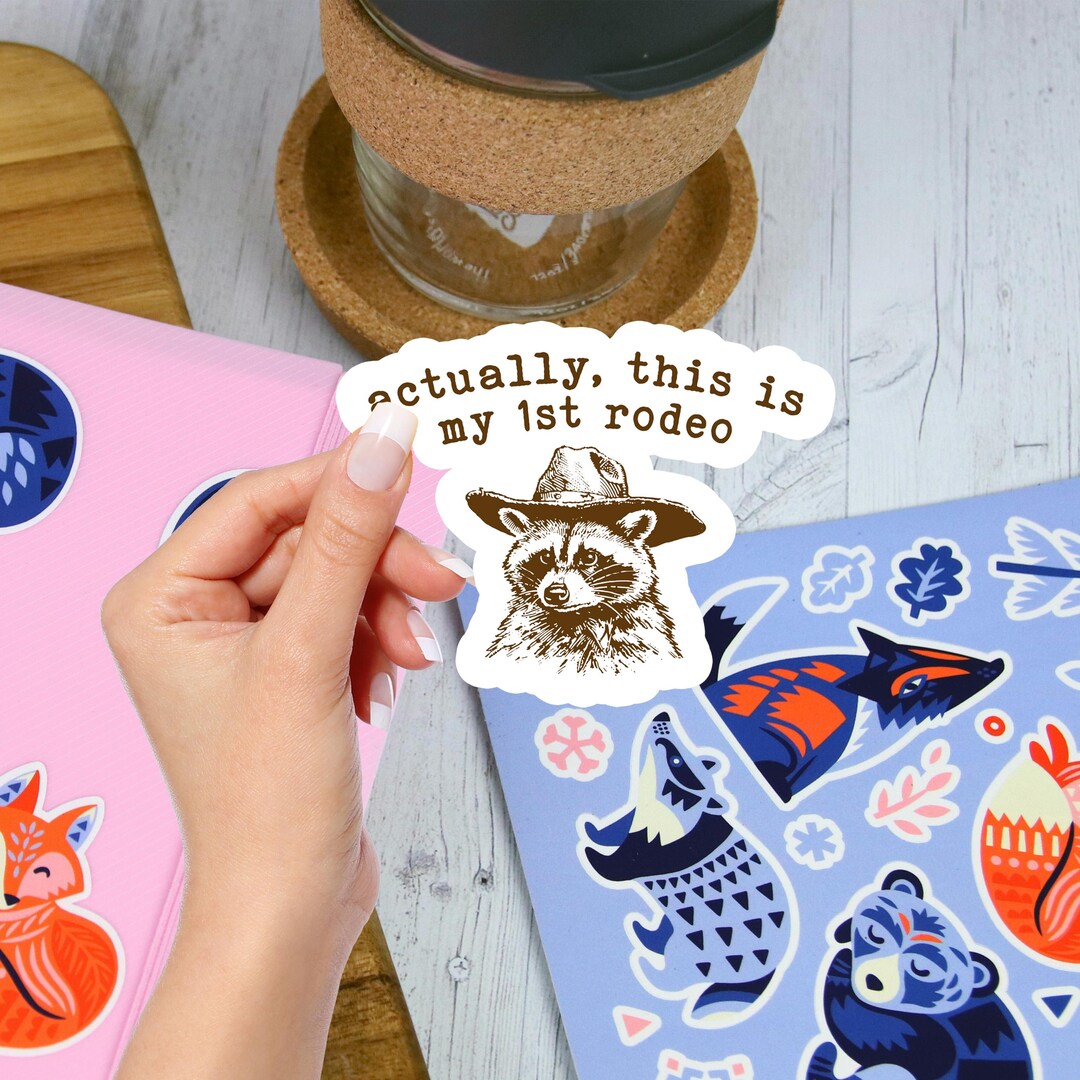 My First Rodeo Decal Actually, This is My First Rodeo, Western, Graphic, Fur Lover, Racoon ...