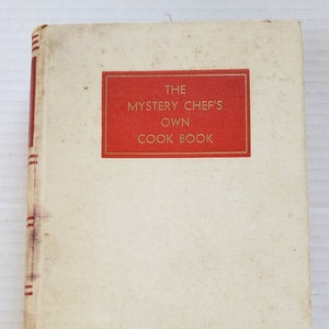 Vintage The Mystery Chef&#39;s Own Cookbook door John MacPherson (1938)