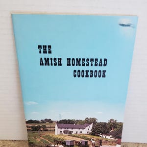 Libro de cocina vintage de la granja Amish: recetas probadas de platos tradicionales holandeses de Pensilvania
