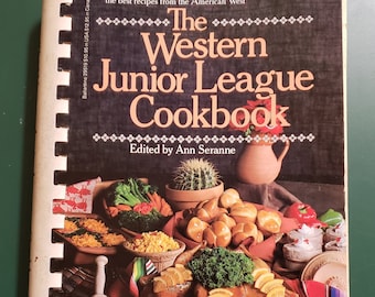 Vintage The Western Junior League Kochbuch Ann Seranne (1981)