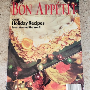 Vintage Bon Appetit Magazine Great Holiday Recipes From Around The World December 1991