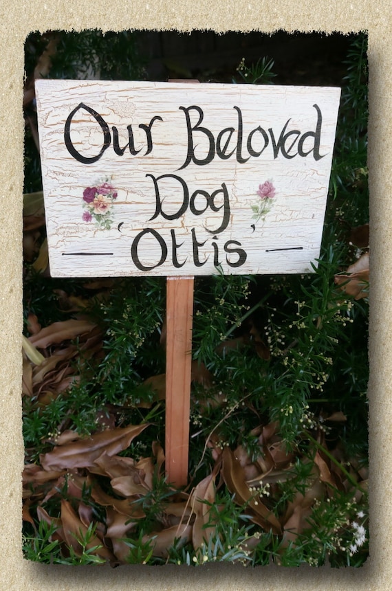 Pets Memorial Garden Stakes Garden Signs Personalized Garden Etsy