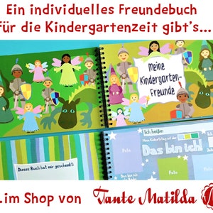 May include: A spiral-bound children's book with colorful illustrations of knights, fairies, and a dragon. The cover reads "Meine Kindergarten-Freunde." The book includes spaces for photos and personal information. The text "Das bin ich!" is visible.
