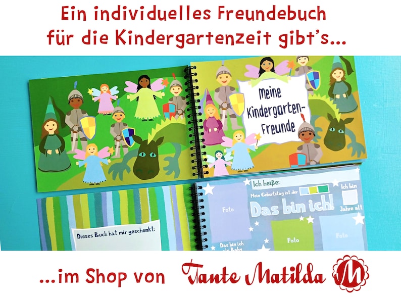 May include: A spiral-bound children's book with colorful illustrations of knights, fairies, and a dragon. The cover reads "Meine Kindergarten-Freunde." The book includes spaces for photos and personal information. The text "Das bin ich!" is visible.