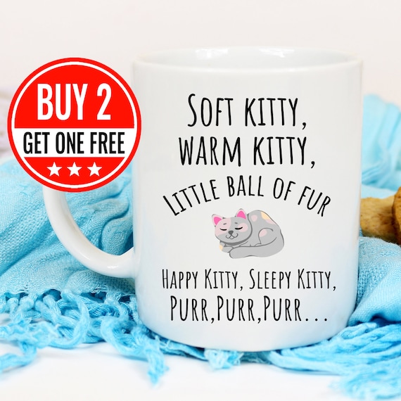 Soft Kitty Song Coffee Mug Cat Lovers Big Bang  Theroy Sheldon Purr Purr Purr 
