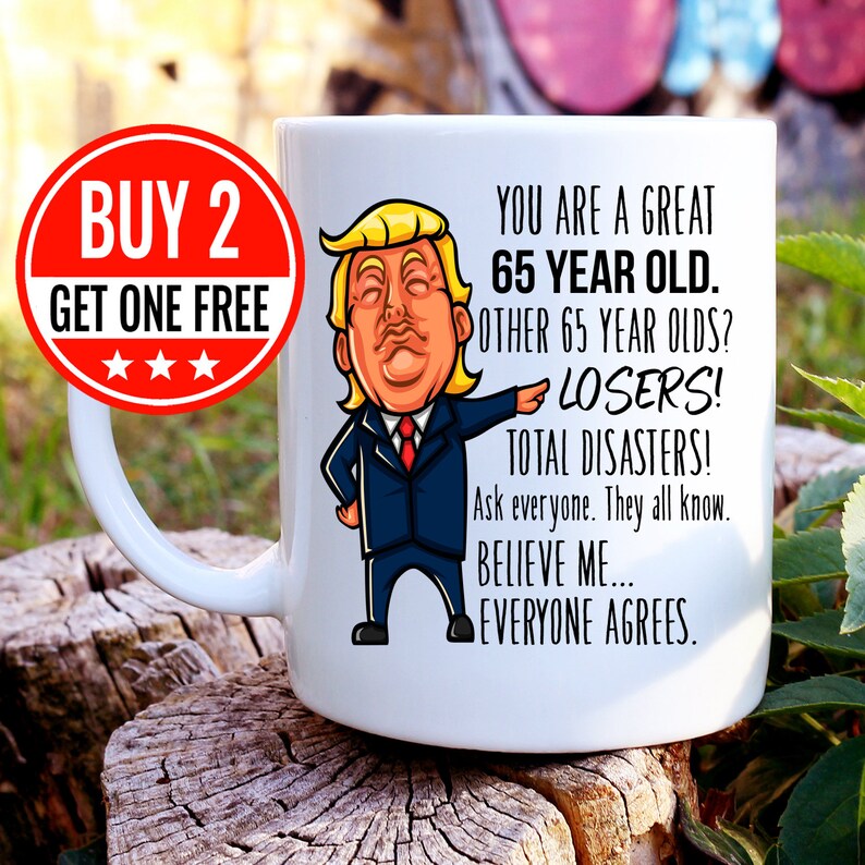 Funny 65th Birthday Gift 65th Birthday Mug MAGA Birthday Etsy