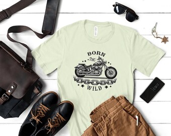 Born Wild Biker T-Shirt: Unisex Motorcycle Lover Tee