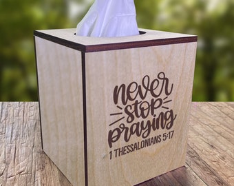 1 Thessalonians 5:17 Engraved Tissue Box
