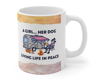 A Girl...Her Dog Camping Mug 11oz