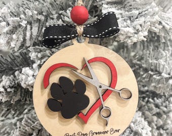 Best Groomer Ever Ornament/Christmas Ornament/Pet Lover/Dogs/Cats