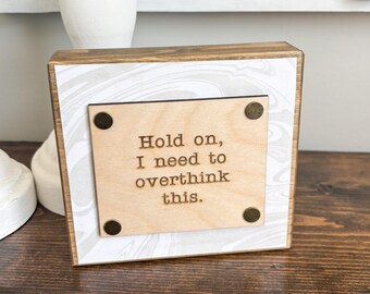 Overthinker Engraved Wood Desk Block, Funny Gift