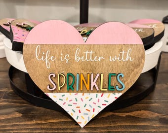 Small Wood Hearts for Tiered tray, Life is better with sprinkles, Farmhouse Decor, Shelf Sitters, Gift Ideas
