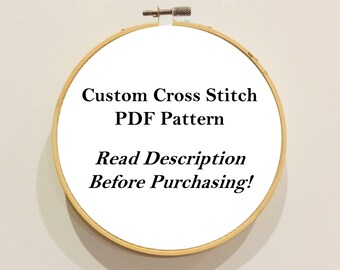 Custom PDF PATTERN Cross Stitch