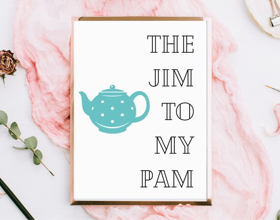 The Office You/'re the Jim to my Pam Watercolor Teapot Wall Art Print Digital Download