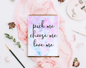 Grey's Anatomy Pick Me Choose Me Love Me Printable | Meredith Grey Love Quote | Home Décor | Instant Download | Watercolor Print | Printable