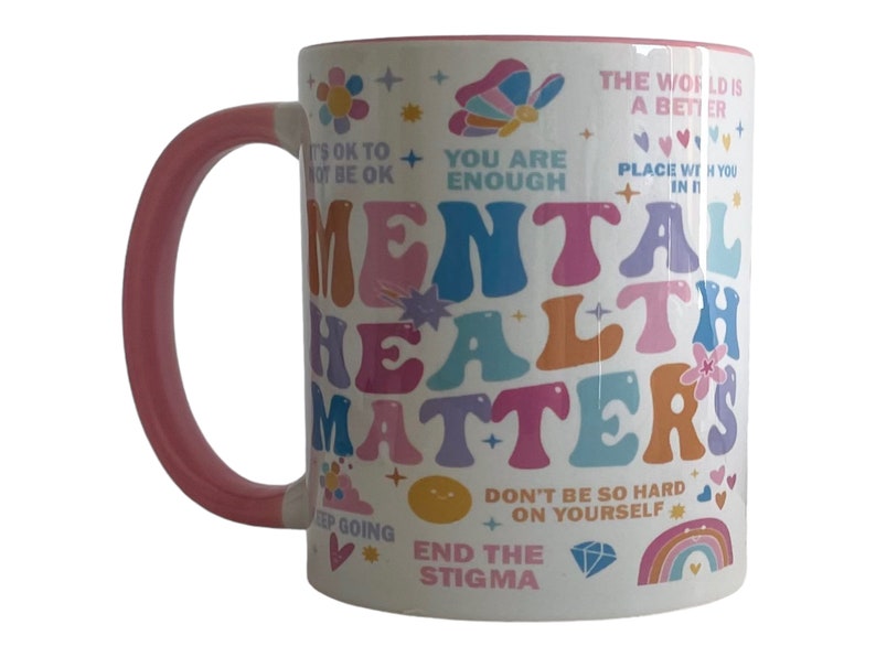 Tasse Kaffeetasse Mental health matters Geschenk Freundin Kollegin Kaffeebecher physische Gesundheit Affirmation mentale Gesundheit Bild 2