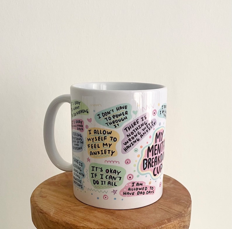 Tasse Kaffeetasse My mental breakdown Geschenk Freundin Kollegin Kaffeebecher physische Gesundheit Affirmation Bild 2