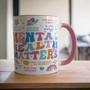 Tasse Kaffeetasse Mental health matters Geschenk Freundin Kollegin Kaffeebecher physische Gesundheit Affirmation mentale Gesundheit Bild 1