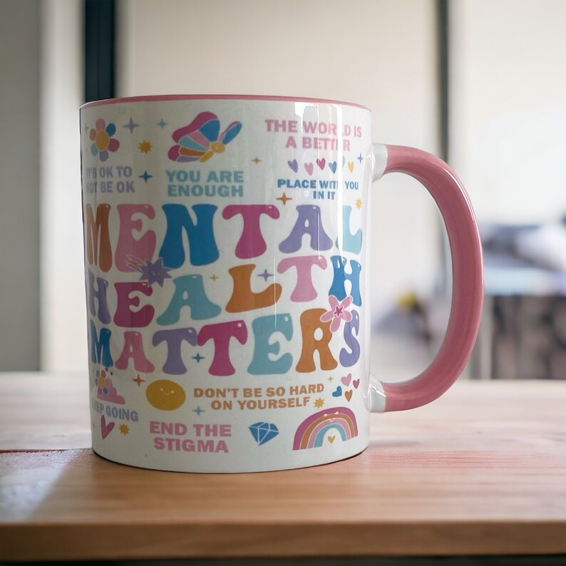 Tasse Kaffeetasse Mental health matters Geschenk Freundin Kollegin Kaffeebecher physische Gesundheit Affirmation mentale Gesundheit Bild 1