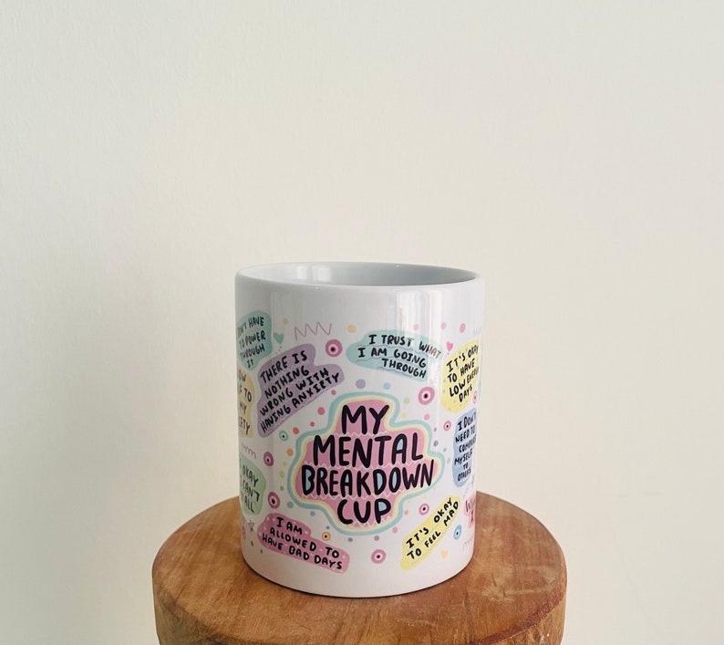 Tasse Kaffeetasse My mental breakdown Geschenk Freundin Kollegin Kaffeebecher physische Gesundheit Affirmation Bild 7