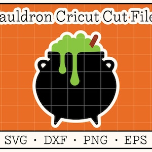 May include: A digital graphic featuring a black cauldron with green bubbling liquid and a brown stirring stick. The text reads Cauldron Cricut Cut Files at the top and SVG, DXF, PNG, EPS at the bottom, set against an orange grid background.