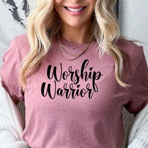 Worship Warrior Christian T-Shirt: Unisex Religious Apparel