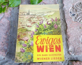 1940s ETERNAL VIENNA A volume of the most beautiful Viennese songs