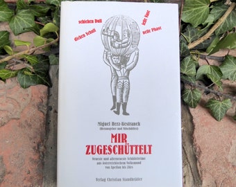 Buch MIR ZUGESCHÜTTELT Miguel Herz-Kestranek (Herausgeber und Mitschüttler)