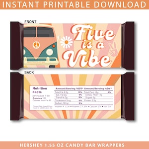 May include: Printable Hershey's candy bar wrapper featuring a retro-style illustration of a van with a peace sign and the text "Five is a Vibe". The back of the wrapper includes nutritional information.