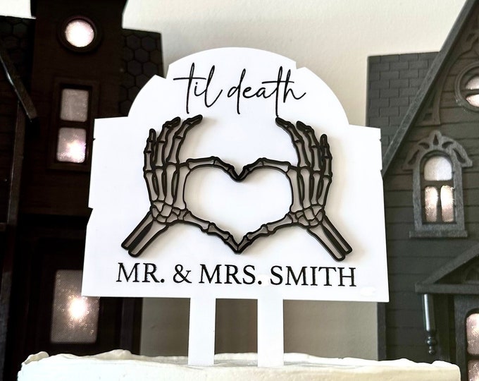 3D Acrylic Til Death Wedding Cake Topper, Laser Engraved Cake Topper, Skeleton Heart Hands, Wedding Spooky Cake Topper, Mr and Mrs Topper