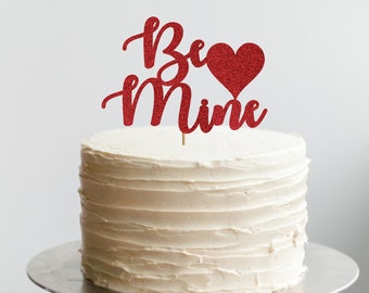 Be Mine cake topper,  Valentine's Day Theme, Valentine's Birthday Cake Topper, Little Valentine Birthday Party, Valentine's Day Birthday