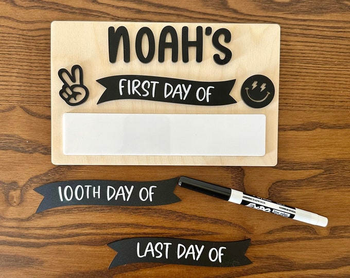 First Day of School Sign Back To School Sign First and Last Day School Sign Back To School Photo Prop Custom First Day Of School Board