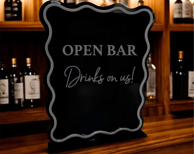 Open Bar Sign for Wedding, Acrylic Bar Sign, Drinks on Us Sign, Wedding Bar Decor, Modern Bar Sign, Reception Sign