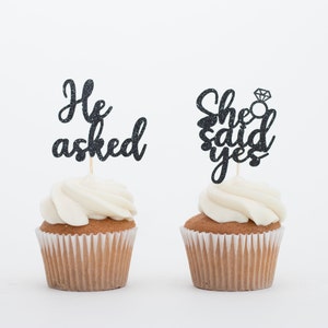 He Asked She Said Yes Cupcake Toppers, Engagement Cupcake Toppers, Engagement Party Decor. image 3