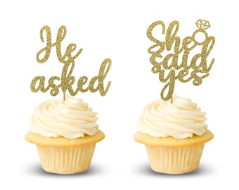 He Asked She Said Yes Cupcake Toppers, Engagement Cupcake Toppers, Engagement Party Decor.