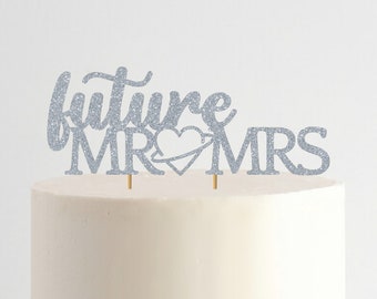 Future Mr & Mrs Cake Topper, Engagement Party, Future Husband and Wife Cake Topper, Engagement Cake Topper, Engaged Centerpiece