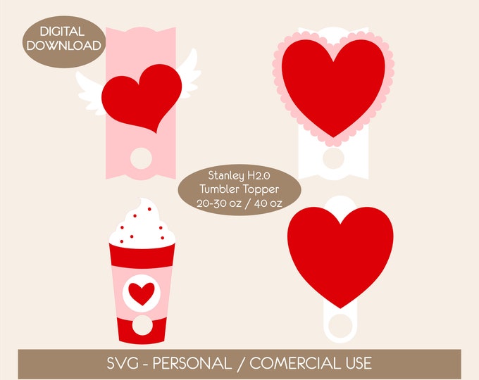 Valentines Tumbler Topper Digital File, 20 30 40 oz H2.0 Version, Cupid Heart SVG Valentines Stanley Topper SVG digital file