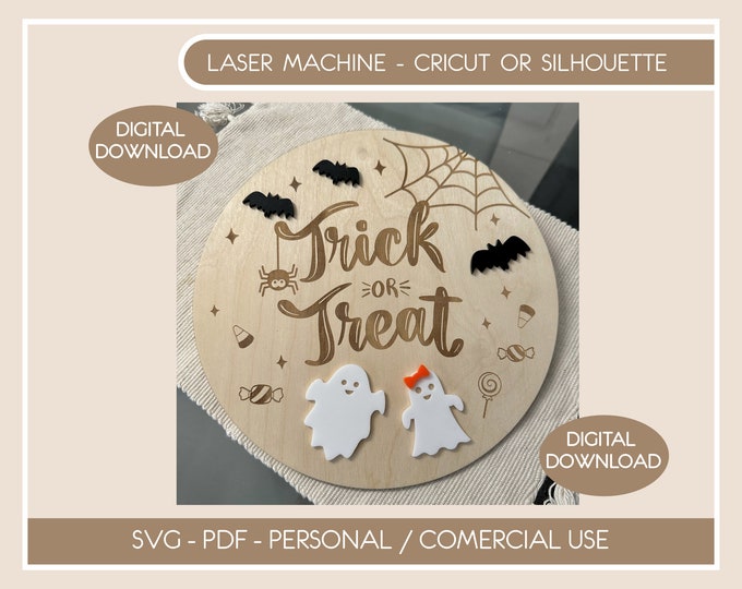 Halloween Trick Or Treat Door Sign Digital File, Door hanger Spooky sign svg, Cricut Silhouette cut file, Ghost laser machine file, Spooky