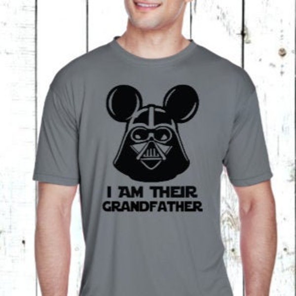 I Am Their Grandfather -Dri Fit Shirt - Star Wars Darth Vader Disney Vacation - Galaxy's Edge - Hollywood Studios