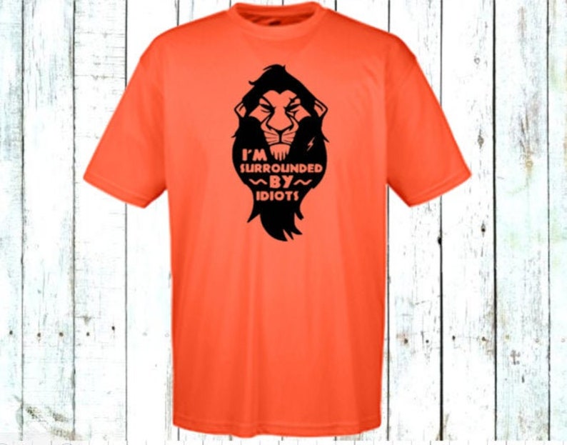 I'm Surrounded by Idiots DRI FIT Shirt Disney Etsy