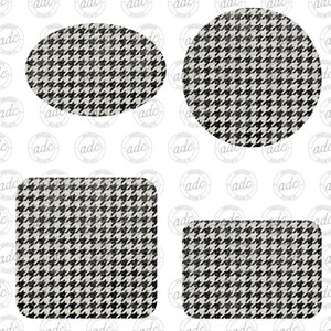May include: Four different shapes of fabric with a black and white houndstooth pattern. The shapes are a circle, an oval, a square, and a rectangle.