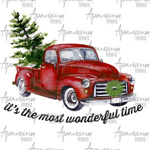 DIGITAL FILE It&#39;s The Most Wonderful Time Red Truck Christmas Sublimation Design