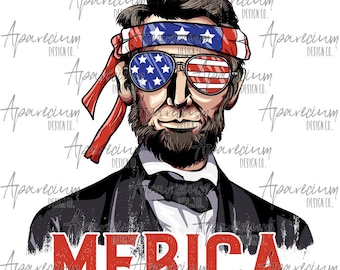 DIGITAL FILE Abraham Lincoln Merica Sublimation Design