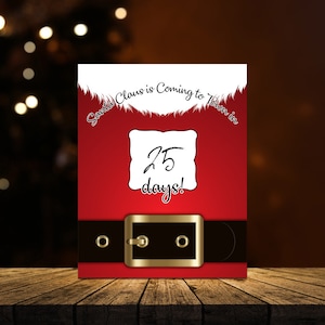 DIGITAL FILE Santa Claus is Coming to Town Days Til Christmas Count Down Dry Erase Board Sublimation Design Template