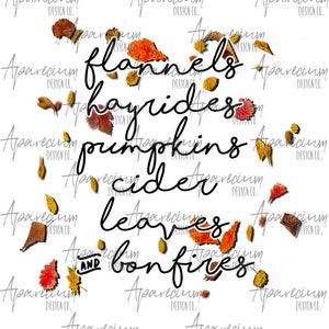 DIGITAL FILE Flannels Hayrides Pumpkins Cider Leaves and Bonfires Fall Sublimation Design