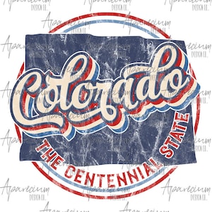 May include: A vintage-style graphic design featuring the state of Colorado. The design is in red, white, and blue with the words "Colorado The Centennial State" in a stylized font.